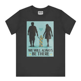 We Will Always Be There Family Graphic Tee product